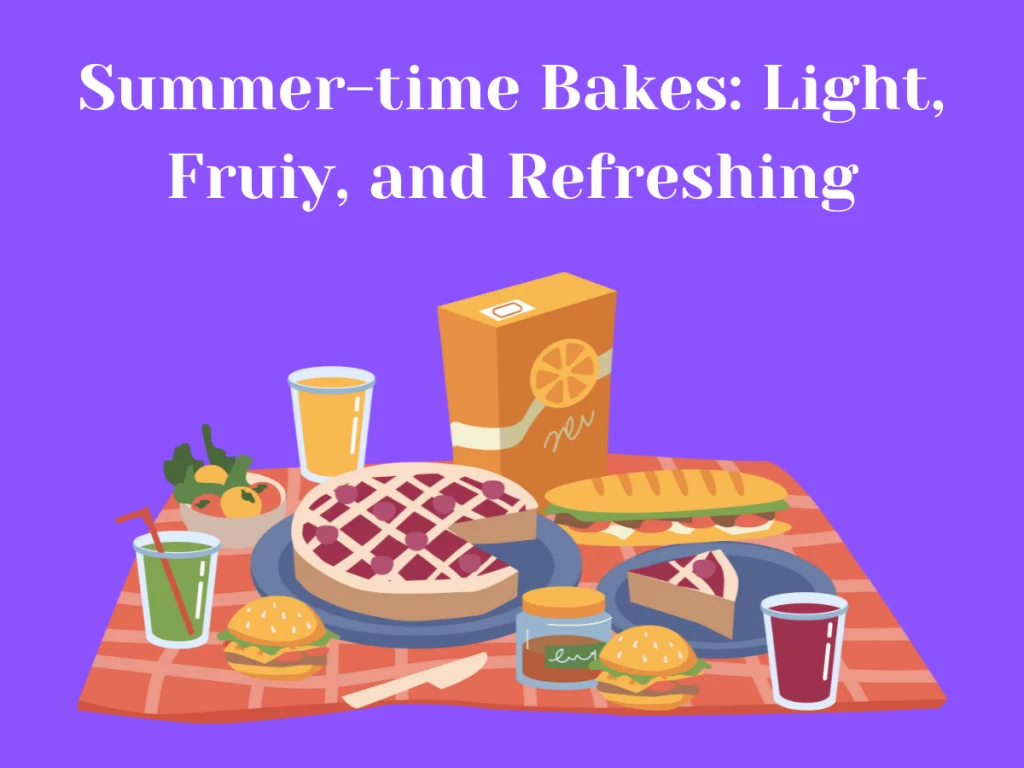 seasonal bakes for summer picnics